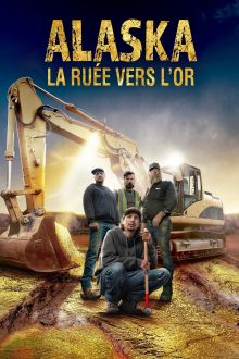 Alaska : la ruée vers l'or image: Alaska : la ruée vers l'or